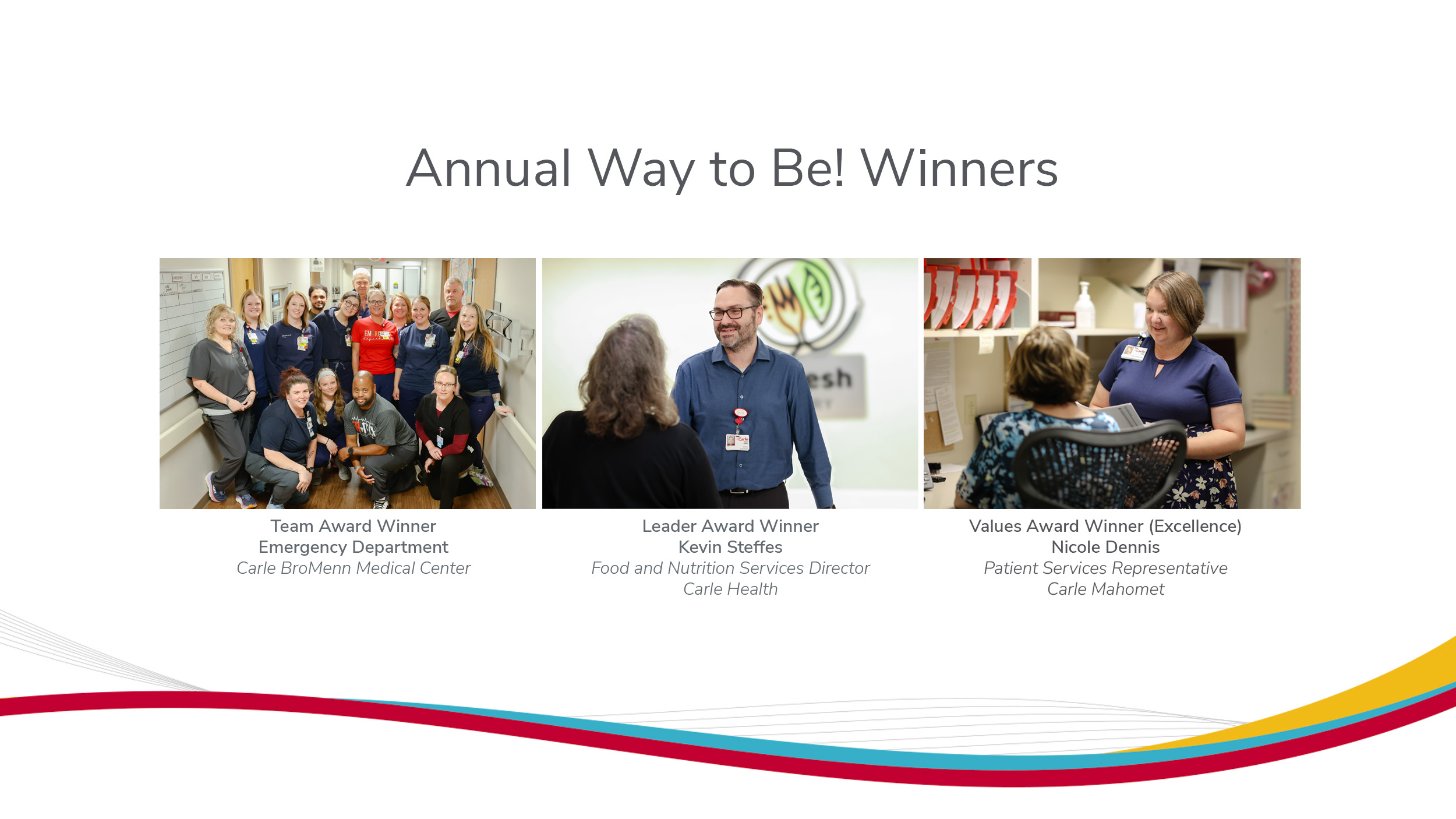 Carle Health rewards team members who use expertise to save patients, serve one another